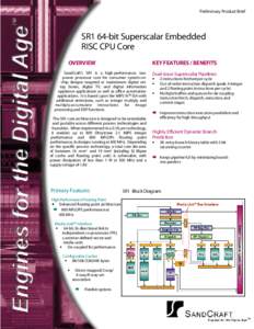 Preliminary Product Brief  SR1 64-bit Superscalar Embedded RISC CPU Core OVERVIEW