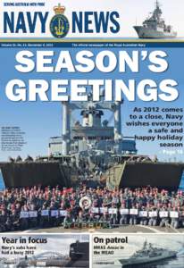 SERVING AUSTRALIA WITH PRIDE  NEWS Volume 55, No. 23, December 6, 2012  The official newspaper of the Royal Australian Navy