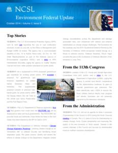 Environment Federal Update October 2014 | Volume 3, Issue 8 Top Stories change considerations across the department and manage[removed]—The U.S. Environmental Protection Agency (EPA)