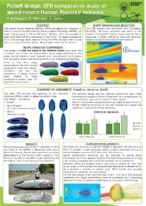 PulsaR design: CFD comparative study of speed-record Human Powered Vehicles P. Baldissera, C. Delprete, A. Gallo CONTEXT  High speed Human Powered Vehicles (HPVs) are specifically designed in