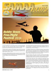 news  Issue 2 of 2014 Newsletter of the South African Model Aircraft Association Our Mission: To add value to your flying experience through communication,