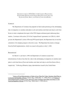 Implementation of WTO Dispute Settlement Proceeding: Antidumping Duties on Stainless Steel Plate in Coils and Stainless Steel Sheet and Strip in Coils from Korea