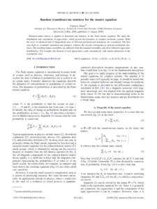 PHYSICAL REVIEW E 80, 021140 共2009兲  Random transition-rate matrices for the master equation Carsten Timm* Institute for Theoretical Physics, Technische Universität Dresden, 01062 Dresden, Germany 共Received 22 May