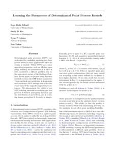 Learning the Parameters of Determinantal Point Process Kernels  Raja Hafiz Affandi University of Pennsylvania  