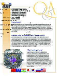 Questions and answers about ITER and fusion energy