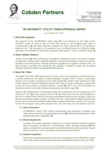 “OS.UNIVERSITY” UTILITY TOKEN APPRAISAL REPORT As of October 16th, About the Appraisal The appraisal of the OS.UNIVERSITY utility token [1] is commissioned by the “Open Source University” project in order