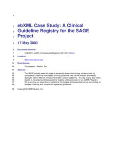 1  4 ebXML Case Study: A Clinical Guideline Registry for the SAGE