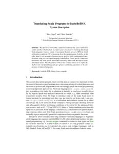 Translating Scala Programs to Isabelle/HOL System Description Lars Hupel1 and Viktor Kuncak2 1  2