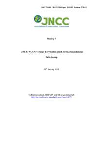 JNCC/NGOs UKOT/CD PaperVersionMeeting 1 JNCC-NGO Overseas Territories and Crown Dependencies Sub-Group