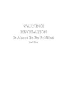 WARNING! REVELATION Is About To Be Fulfilled Larry W. Wilson  Chapter 1