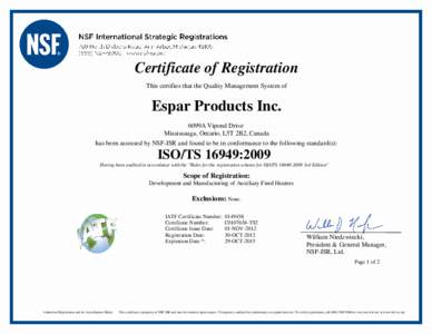 Certificate of Registration This certifies that the Quality Management System of FT  Espar Products Inc.