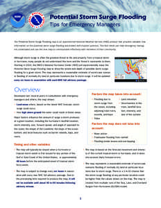 Potential Storm Surge Flooding Tips for Emergency Managers The Potential Storm Surge Flooding map is an experimental National Weather Service (NWS) product that provides valuable new information on the potential storm su