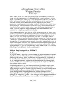 Bishop Milton Wright was a dedicated genealogist who boasted that he could trace his lineage back to Sir John Wright, Lord of Kelvedon Hall in Essex County, England, born 1485, died 1551