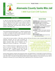 PROJECT PROFILE  Alameda County Santa Rita Jail 1 MW Fuel Cell CHP System Site Description