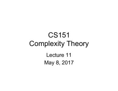 CS151 Complexity Theory Lecture 11 May 8, 2017  Min-entropy