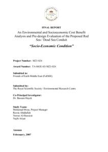 FINAL REPORT  An Environmental and Socioeconomic Cost Benefit Analysis and Pre-design Evaluation of the Proposed Red Sea / Dead Sea Conduit