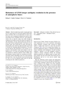 GPS Solut DOIs10291ORIGINAL ARTICLE  Robustness of GNSS integer ambiguity resolution in the presence