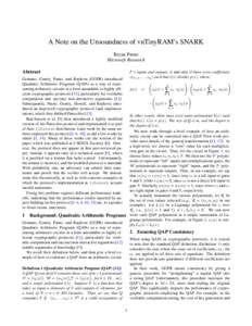 A Note on the Unsoundness of vnTinyRAM’s SNARK Bryan Parno Microsoft Research Abstract  F’s inputs and outputs, if and only if there exist coefficients