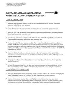 UNIVERSITY OF CALIFORNIA, IRVINE ENVIRONMENTAL HEALTH & SAFETY RADIATION SAFETY DIVISION SAFETY-RELATED CONSIDERATIONS WHEN INSTALLING A RESEARCH LASER