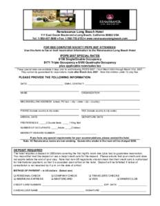 Renaissance Long Beach Hotel 111 East Ocean Boulevard • Long Beach, CaliforniaUSA Tel:  • Fax:  • www.renaissancelongbeach.com FOR IEEE COMPUTER SOCIETY IPDPS 2007 ATTENDEES: Use 