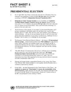 FACT SHEET 5  April 2002 By UNTAET Press Office