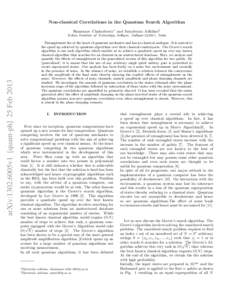 Non-classical Correlations in the Quantum Search Algorithm Shantanav Chakraborty∗ and Satyabrata Adhikari† arXiv:1302.6005v1 [quant-ph] 25 FebIndian Institute of Technology Jodhpur, Jodhpur, India