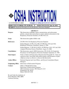 DIRECTIVE NUMBER: CPL[removed]EFFECTIVE DATE: June 26, 2014 SUBJECT: Inspection Procedures for the Respiratory Protection Standard Purpose: