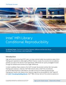 The Parallel Universe  1 Intel® MPI Library Conditional Reproducibility
