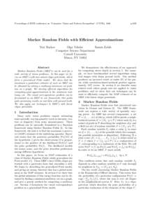 Proceedings of IEEE conference on “Computer Vision and Pattern Recognition” (CVPR), 1998  p.648 Markov Random Fields with Efficient Approximations Yuri Boykov