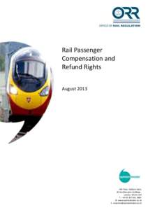Rail Passenger Compensation and Refund Rights August[removed]4th Floor, Holborn Gate,