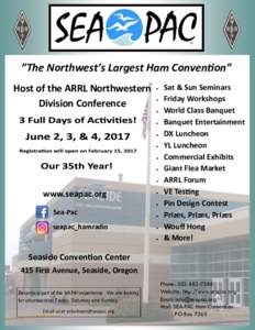 ”The Northwest’s Largest Ham Convention” Host of the ARRL Northwestern Division Conference  