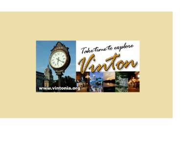 Vinton, Iowa Vinton Offers... – – –