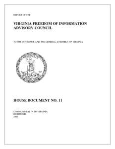 REPORT OF THE  VIRGINIA FREEDOM OF INFORMATION ADVISORY COUNCIL  TO THE GOVERNOR AND THE GENERAL ASSEMBLY OF VIRGINIA