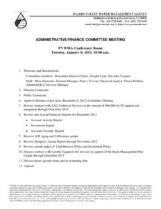 PAJARO VALLEY WATER MANAGEMENT AGENCY 36 BRENNAN STREET  WATSONVILLE, CATEL: FAX: email:   http://www.pvwma.dst.ca.us  ADMINISTRATIVE/FINANCE COMMITTEE MEETING