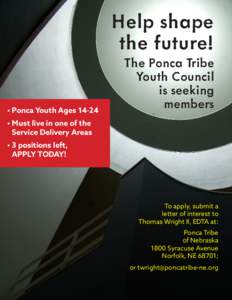 Help shape the future! • Ponca Youth AgesThe Ponca Tribe Youth Council