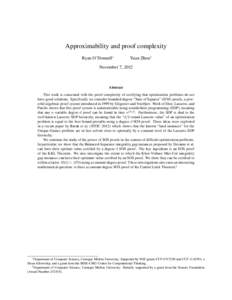 Approximability and proof complexity Ryan O’Donnell∗ Yuan Zhou†  November 7, 2012