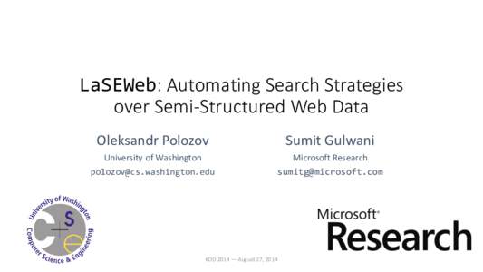 LaSEWeb: Automating Search Strategies over Semi-Structured Web Data Oleksandr Polozov Sumit Gulwani