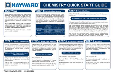 CHEMISTRY QUICK START GUIDE OVERVIEW STEP 1: Calculate Pool Volume  STEP 2: Adjust Salt Level