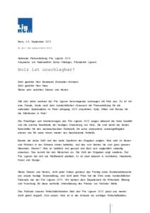 Bern, 24. September 2015 Es gilt das gesprochene Wort Nationale Preisverleihung Prix Lignum 2015 Ansprache von Nationalrätin Sylvia Flückiger, Präsidentin Lignum