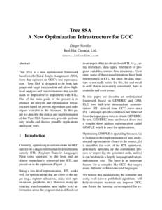 Tree SSA A New Optimization Infrastructure for GCC Diego Novillo Red Hat Canada, Ltd.  Abstract