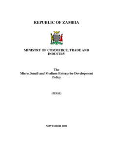 REPUBLIC OF ZAMBIA  MINISTRY OF COMMERCE, TRADE AND INDUSTRY  The