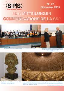 Nr. 47 November 2015 SPG MITTEILUNGEN COMMUNICATIONS DE LA SSP
