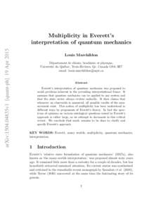arXiv:1504.04835v1 [quant-ph] 19 AprMultiplicity in Everett’s interpretation of quantum mechanics Louis Marchildon D´epartement de chimie, biochimie et physique,