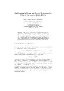 On Exponential Sums and Group Generators for Elliptic Curves over Finite Fields David R. Kohel1 and Igor E. Shparlinski2 1  School of Mathematics and Statistics