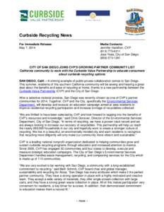 Curbside Recycling News For Immediate Release: May 7, 2014 Media Contacts: Jennifer Hamilton, CVP