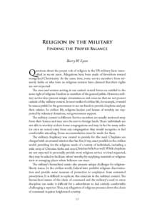 Religion in the Military Finding the Proper Balance Barry W. Lynn Q