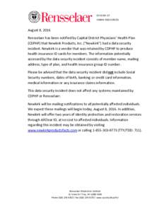 DIVISION OF HUMAN RESOURCES August 8, 2016 Rensselaer has been notified by Capital District Physicians’ Health Plan (CDPHP) that Newkirk Products, Inc. (“Newkirk”) had a data security