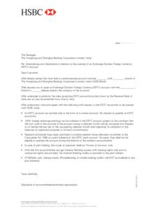 Date: DD-MM-YYYY  The Manager, The Hongkong and Shanghai Banking Corporation Limited, India. Re: Undertaking-cum-Declaration in relation to the opening of an Exchange Earners Foreign Currency (EEFC) Account.