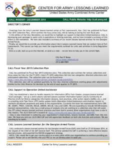 CENTER FOR ARMY LESSONS LEARNED United States Army Combined Arms Center CALL INSIDER ● DECEMBER 2014 CALL Public Website: http://call.army.mil