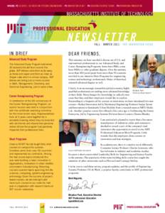 inside: p2 Olivier L. DE WECK ON SYSTEMS ENGINEERING  p3 Innovation at MIT  p4 BUilding diverse teams  p4 Rewarding innovation  massachusetts institute of technology Newsletter Fall